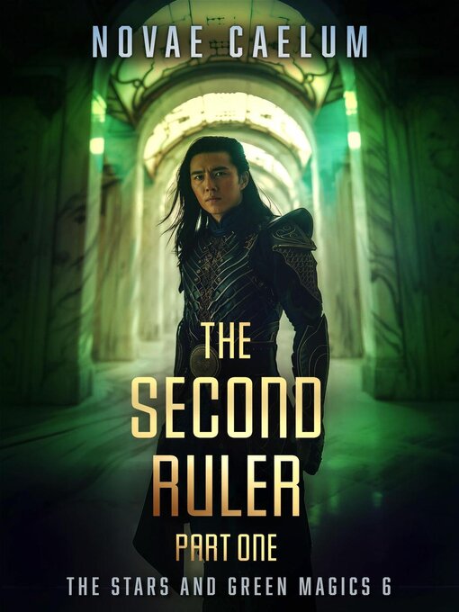 Title details for The Second Ruler by Novae Caelum - Available
